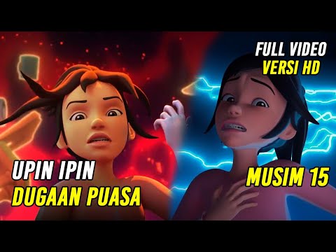 Upin & Ipin Dugaan Puasa Episode Terbaru 2021 | Upin Ipin Terbaru 2021 | Musim 15 Versi HD