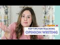 Opinion Writing Techniques and Strategies