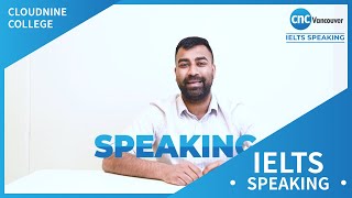 CNC Vancouver IELTS speaking tips