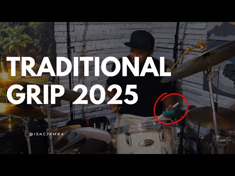 Traditional Grip 2025