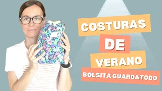 Costuras de verano. Bolsita guardatodo
