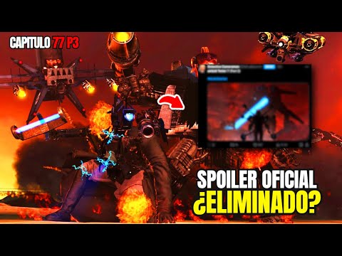 DAFUQBOOM ELIMINO ESTE SPOILER DE SKIBIDI TOILET 77 PARTE 3?! 😱🔥| INFORMACION OFICIAL