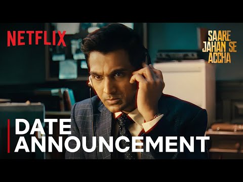 Saare Jahan Se Accha | Date Announcement | Pratik Gandhi, Sunny Hinduja | Netflix India