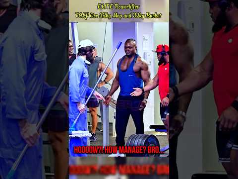 ELITE Powerlifter TOLY Use 32kg Mop and 32kg Bucket  #gym #funny #trolllife #laugher #comedy