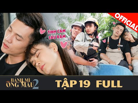 Bánh Mì Ông Màu Phần 2 | Tập 19 Full: Tình cảm Minh Quân - Kim Chi ngày càng khăng khít