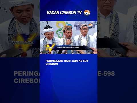 Peringatan Hari Jadi Ke 598 Cirebon