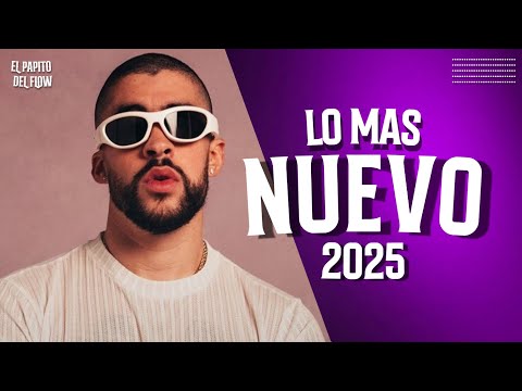 MIX REGGAETON 2025 🔥 LO MAS NUEVO 2025 🔥 LO MAS SONADO