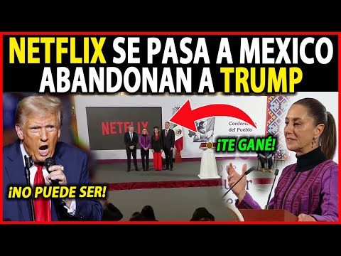 ¡CLAUDIA HIZO LO INESPERADO! CONFIRMA INVERSIÓN MILLONARIA ¡NETFLIX SE PASA A MÉXICO!