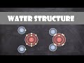 Properties and Structure of Water