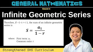 Infinite Geometric Series | Grade 11 General Mathematics | Q1 W5