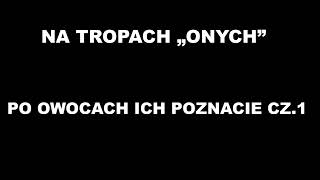 PO OWOCACH ICH POZNACIE CZ.1- RELIGIE, ZARZĄDCY I NIEWIDZIALNA WŁADZA -  Jarosław Dobrucki