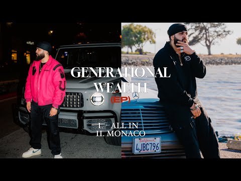 BK - GENERATIONAL WEALTH (ALL IN & MONACO)