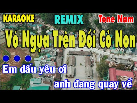 Vó Ngựa Trên Đồi Cỏ Non Karaoke Remix {Tone Nam} | Bóng tà ngả trên lưng đồi cỏ non