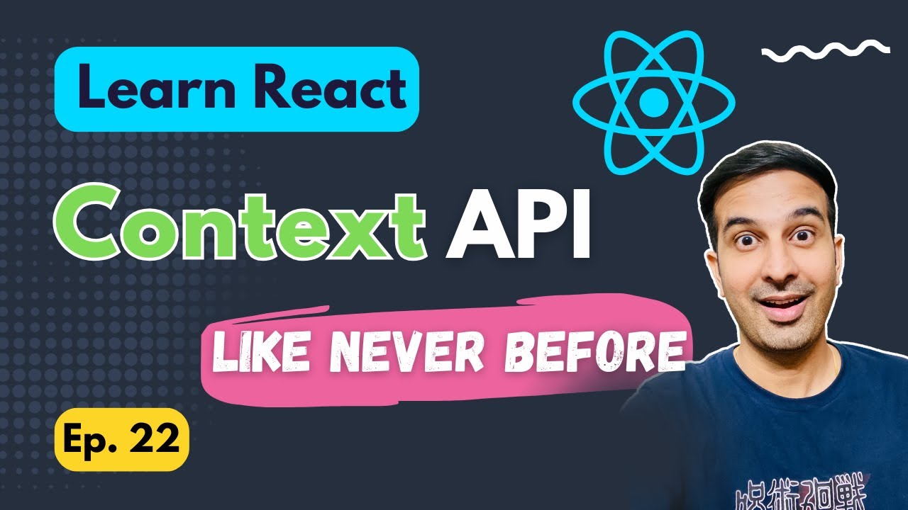 🚀 useContext, Context Provider, etc. - All about Context API in React