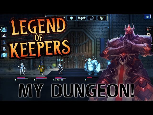 Legend of Keepers - My Dungeon!