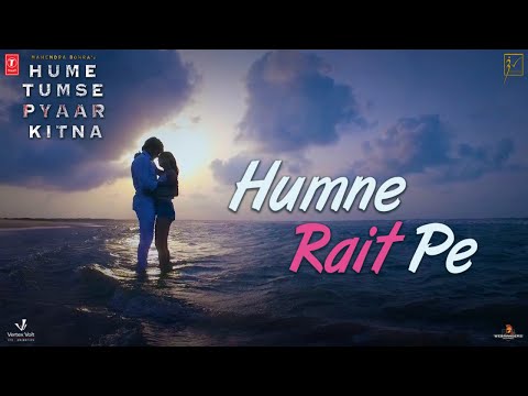 HUMNE RAIT PE Song | &nbsp;HUME TUMSE PYAAR KITNA | Tony Kakkar, Neha Kakkar | Karanvir Bohra | Priya B