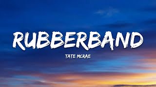 Tate McRae - rubberband (Lyrics)