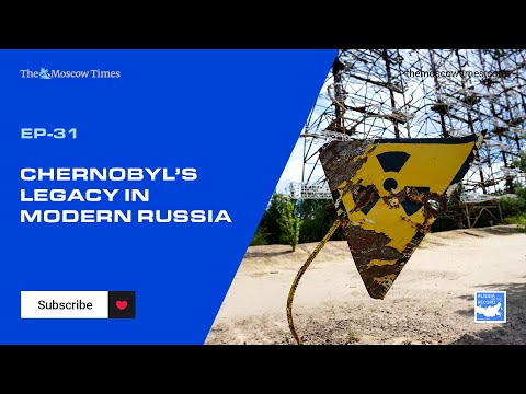 Chernobyl’s Legacy in Modern Russia | Russia on the Record #podcast