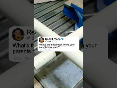 What's the most badass thing your parents have done? #shorts #story #reddit