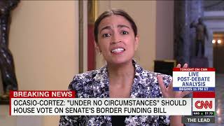 CNN / Alexandria Ocasio Cortez / Emergency Border Aid Bill