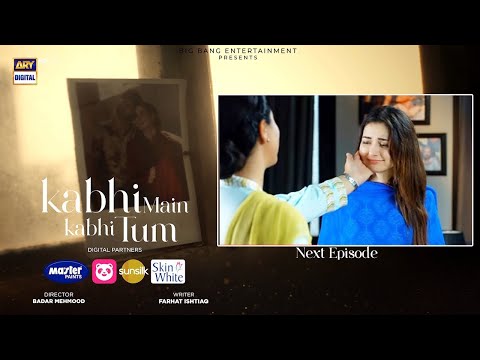 Watch Kabhi Main Kabhi Tum Episode 21 Teaser l Kabhi Main Kabhi Tum Episode 21 Promo l Drama Factory