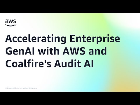 Accelerating Enterprise GenAI with AWS and Coalfire's Audit AI | Amazon Web Services