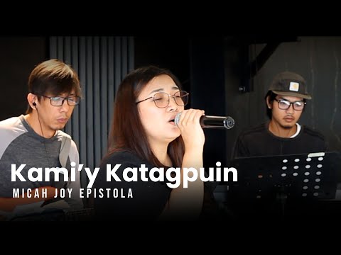 Kami'y Katagpuin | Micah Joy Epistola