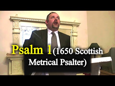 Metrical Psalm 1 Song - Arann Reformed Baptist Church / Mark Fitzpatrick