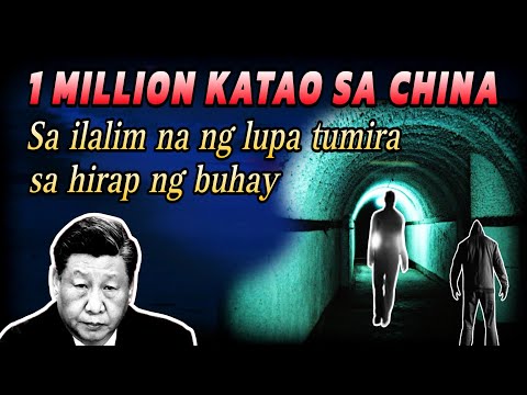 1 Million katao sa China sa ilalim na ng lupa tumira sa hirap ng buhay | Harry Roque wanted na!