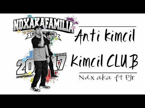 Anti kimcil kimcil club NDX AKA ( Lirik )