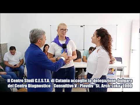 (VIDEO - INTERVISTE). Il Centro Studi C.E.S.T.A. ha accolto La delegazione del Centro Diagnostico-Consultivo V – Plovdiv “St. Arch. Luka” EOOD (Bulgaria). E' accaduto ieri, martedì 21 ottobre, presso la sede di Catania