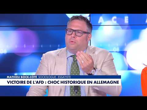 L'édito de Mathieu Bock-Côté : «AFD : un choc historique ?»