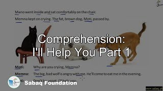 Comprehension: I'll Help You Part 1