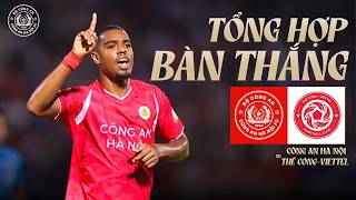 🎬 TOP BÀN THẮNG, KHOẢNH KHẮC BÙNG NỔ TRƯỚC GIỜ ĐẠI CHIẾN | THỂ CÔNG - VIETTEL FC 🆚 CÔNG AN HÀ NỘI FC