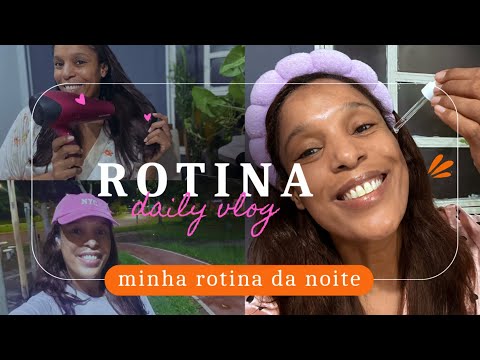 Daily vlog: rotina da noite, cuidados com a pele, cuidando do cabelo, rotina fitness #rotina #vlog