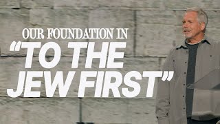 Shabbat Service | Our Foundation in “To the Jew First” by Pastor Wayne Wilks | October 3