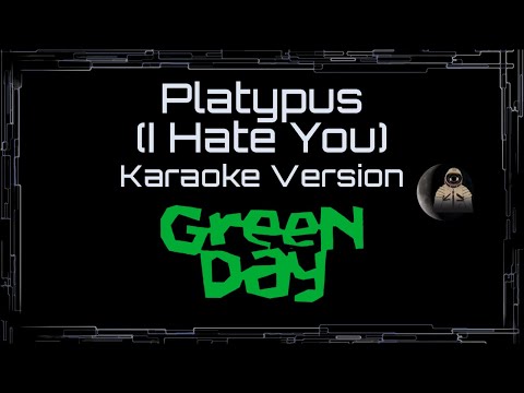 Green Day • Platypus (I Hate You) (CC) 🎤 [Karaoke] [Instrumental Lyrics]