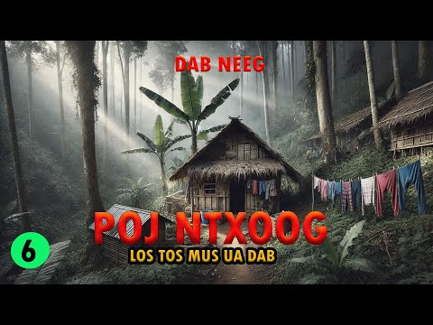 Dab neeg Poj Ntxoog los coj ( Jan 16, 2024)