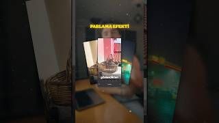 Videolarda parlama efekti nasıl yapılır? ✨
