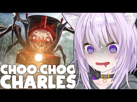 【 🔴Choo-Choo Charles 】人喰い列車 VS ねこ【 猫又おかゆ/ホロライブ 】