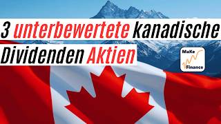 Günstige kanadische Dividendenaktien 2025 | Bis zu 5,4 % Dividende & Unterbewertung
