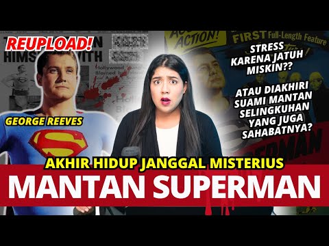 Misteri & Teori Akhir Hidup SUPERMAN GEORGE REEVES. REUPLOAD! | #NERROR