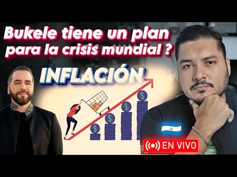 La inflación MUNDIAL se DISPARA 🔴 Bukele tiene un plan? Noticias El Salvador