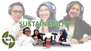 Sustainability - Ngobrol Bareng KAI Episode 6