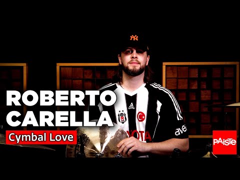 PAISTE CYMBALS - Cymbal Love - Roberto Carella