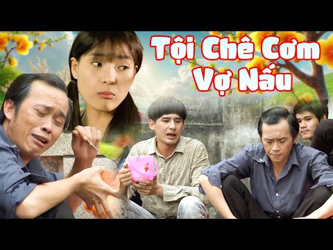 Phim Tết 2025 | NHỊN ĐÓI TỘI CHÊ CƠM VỢ NẤU | Phim Tết Việt Nam Mới Nhất 2025 | Kho Phim Việt