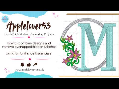 How to combine designs and remove hidden/overlapped stitches using Embrilliance Essentials