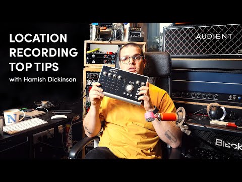 Top tips for recording on location with Hamish Dickinson