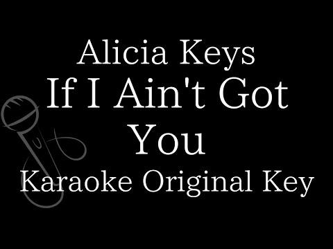 【Karaoke Instrumental】If I Ain’t Got You / Alicia Keys【Original Key】