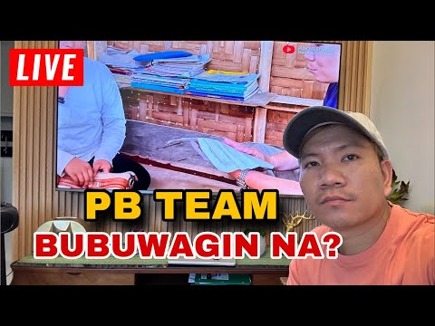 PB TEAM BUBUWAGIN NA?